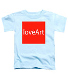 loveArt - Toddler T-Shirt