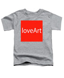 loveArt - Toddler T-Shirt
