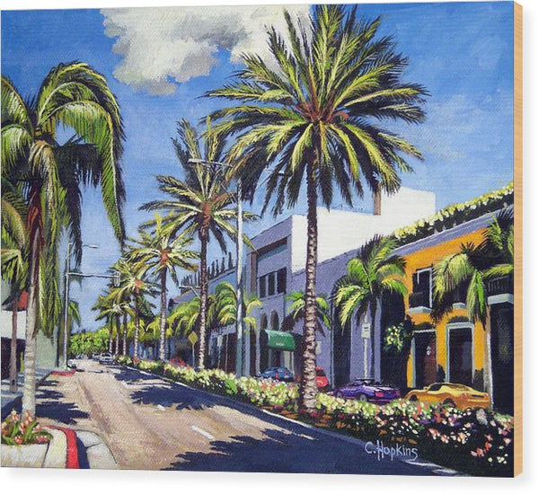 Rodeo Drive - Beverly Hills, California - Wood Print